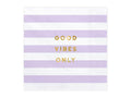 Good vibes only, servietter lilla-Partydeluxe
